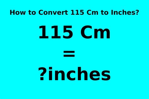 How To Convert 115 Cm To Inches