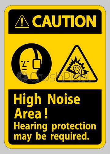 Caution Sign High Noise Area Hearing Protection May Be Required Stock