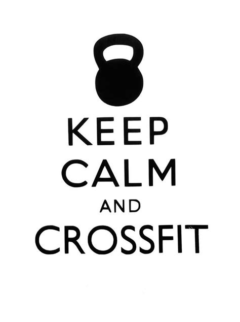 keep calm and crossfit motivacion crossfit frases motivacionales gym motivacion fitnes