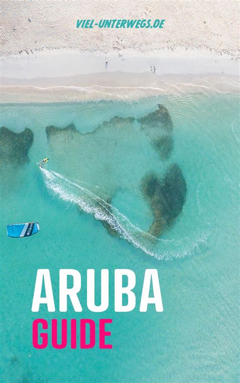 Die Besten Tipps Für Euren Aruba Urlaub Reiseblog Viel Unterwegs