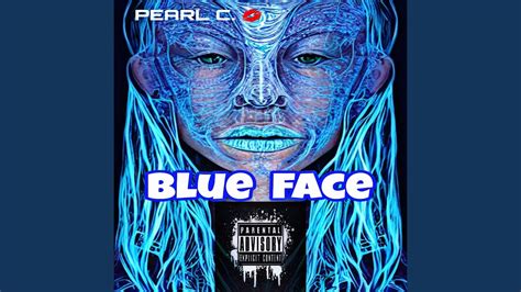 Blue Face Youtube