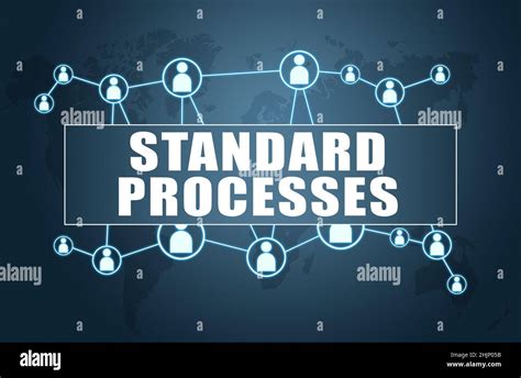 Standard Processes Text Concept On Blue Background With World Map And