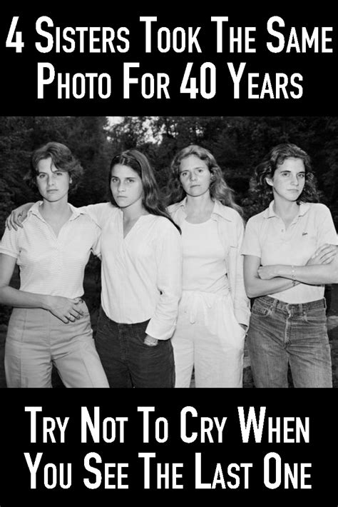 4 Sisters Took The Same Photo For 40 Years Try Not To Cry When You See