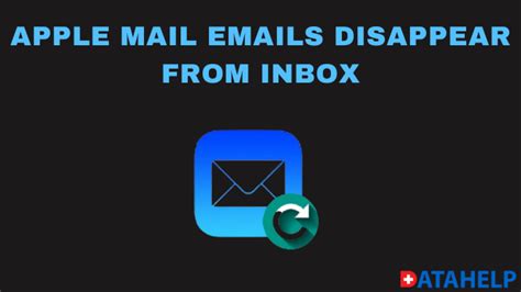 Apple Mail Emails Disappear From Inbox Verified And Effective Procedures