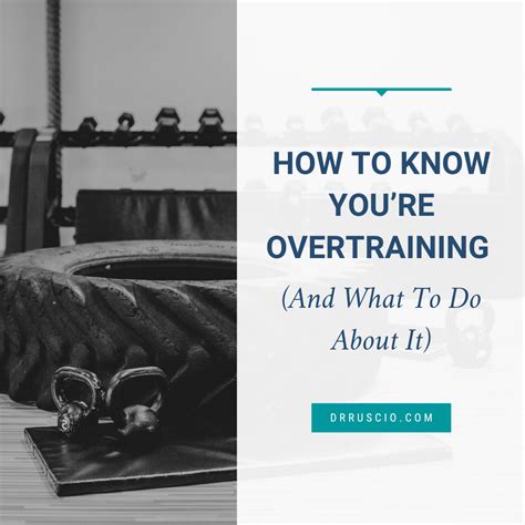 How To Know Youre Overtraining And What To Do About It Dr Michael Ruscio Dc