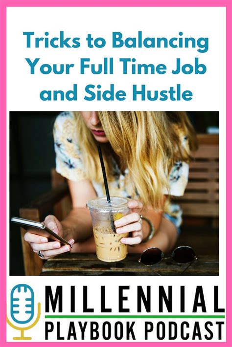 tricks to balancing your full time jobs and side hustle personal development plan self