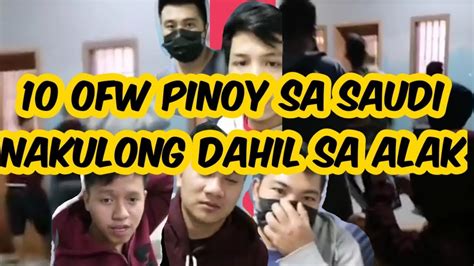 10 Ofw Pinoy Sa Saudinakulong Dahil Sa Alak Youtube