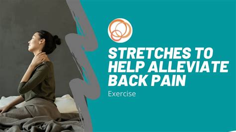 Stretches To Help Alleviate Lower Back Pain Exercise Healthy