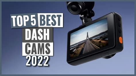 Top 5 Best Dash Cams 2022 Youtube