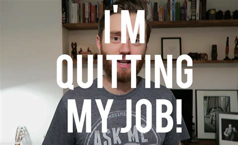 Im Quitting My Job Youtube