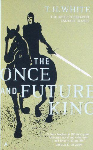 The Once And Future King By Terence Hanbury White