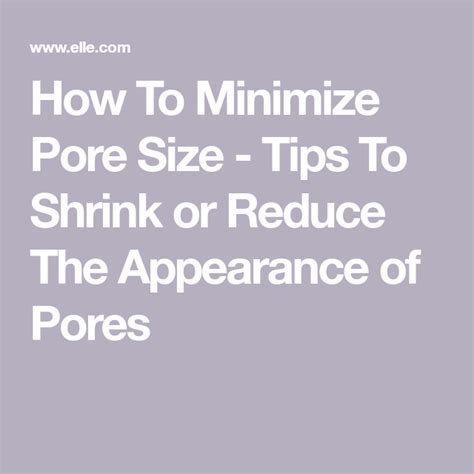 How To “shrink” Your Pores According To A Top Dermatologist Smaller