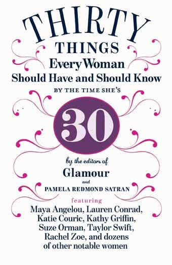 Things Every Woman Should Have And Should Know By The Time She S Glamour