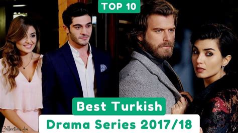 Top 10 Best Turkish Drama Series Of 201718 Part 01 Series Turkish