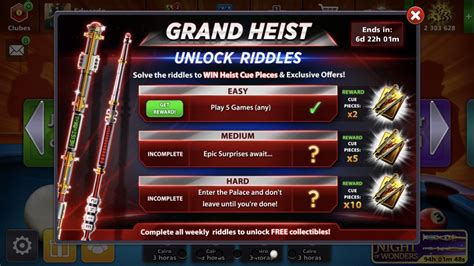 There will be a new quest every week, you have to solve riddles every week in order to upgrade your free cue to level max and collect all awesome avatars. GRAND HEIST - 2nd Week - EASY RIDDLE UNLOCKED : 8BallPool