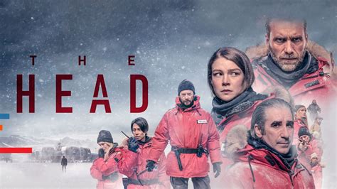 How To Watch The Head Season 2 Online From Anywhere Technadu