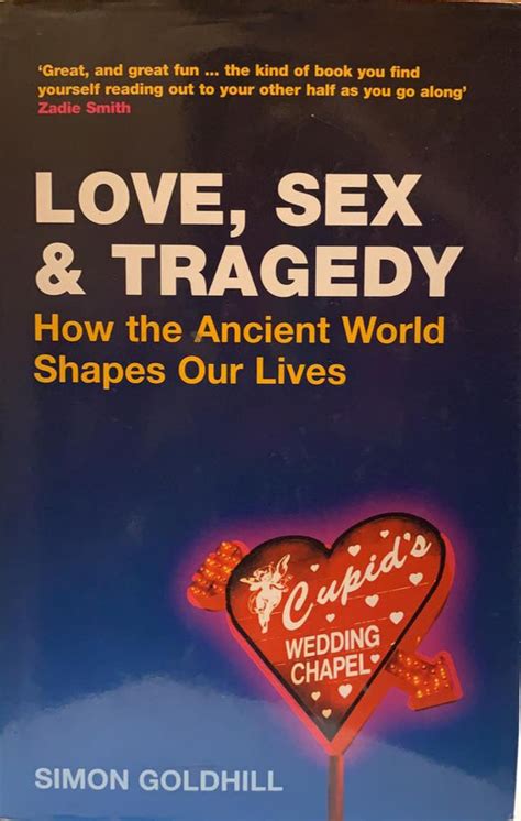 Love Sex And Tragedy How The Ancient World Shapes Our Lives Law Books Malaysia Joshua Legal