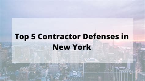 Top 5 Contractor Defenses In New York The Law Offices Of John