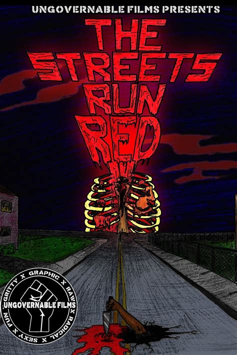 The Streets Run Red 2017 Posters — The Movie Database Tmdb