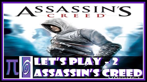 ASSASSIN S CREED LET S PLAY 2 YouTube