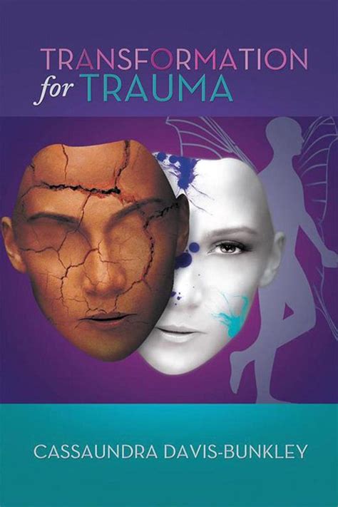 Transformation For Trauma Ebook Cassaundra Davis Bunkley