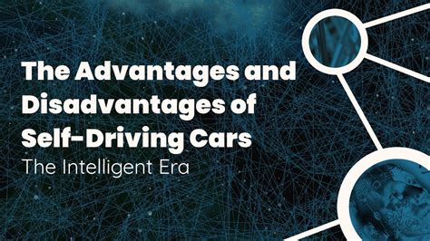 The Advantages And Disadvantages Of Self Driving Cars Youtube