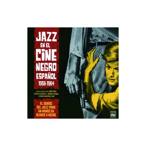 Jazz En El Cine Negro Español 1958 1964 Jazz Messengers