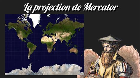 Gérard Mercator Et La Projection De Mercator Youtube