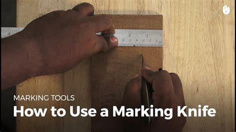 How To Use A Marking Knife How To Be A Woodworker Sikana