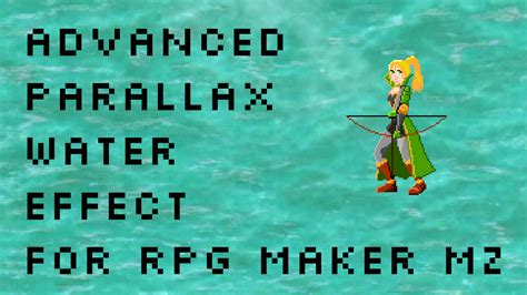 Advanced Water Parallax Effects For Rpg Maker Mz Video Maui Game Studio