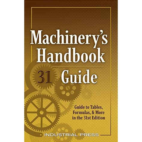 Machinerys Handbook 31st Edition Guide At