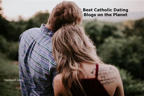 5 Best Catholic Dating Blogs And News Websites To Follow In 2023