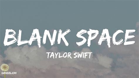 Blank Space Taylor Swift Lyrics Youtube