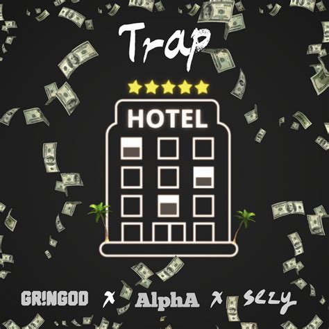 Trap V Hotela Single By Gringod Spotify