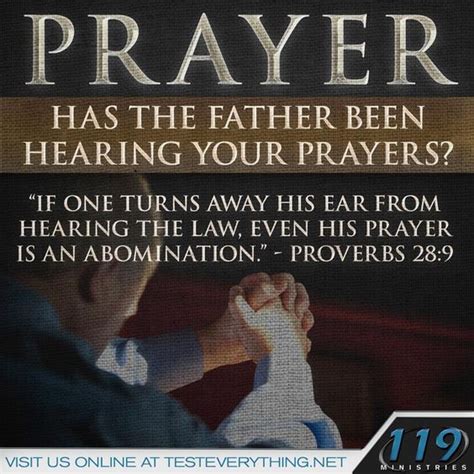 Has The Father Been Hearing Your Prayers “if One Turns Away His Ear