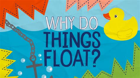 Why Do Things Float In Water Mental Floss