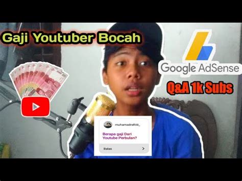 Disini cuma sampe chapter 130. BERAPA GAJI YOUTUBER BOCAH DARI YOUTUBE !! Qna Spesial 1k Subscriber - YouTube