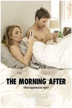 The Morning After 2015 Directed By Shanra J Kehl Reviews Film