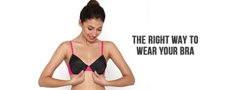 How To Wear A Bra Correctly Clovia Blog