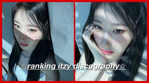 Ranking Itzy Discography YouTube
