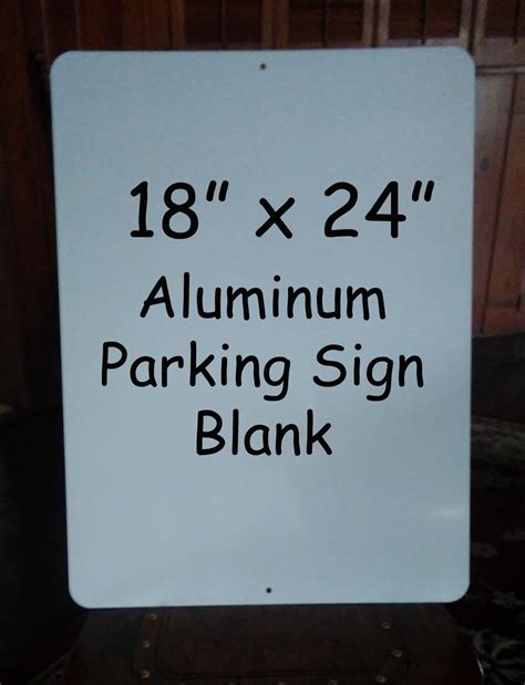 Aluminum Sublimation Parking Sign Blanks 18 X 24