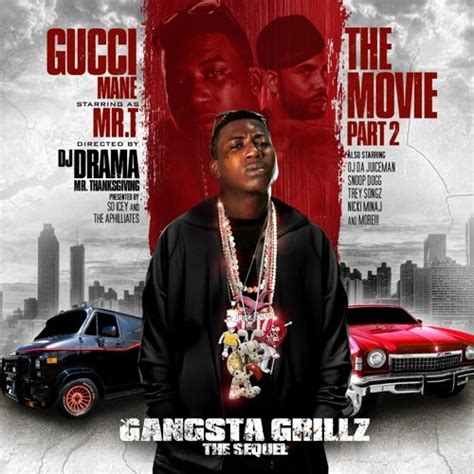 Mixtape Gucci Mane The Movie Part 2 Hiphop N More