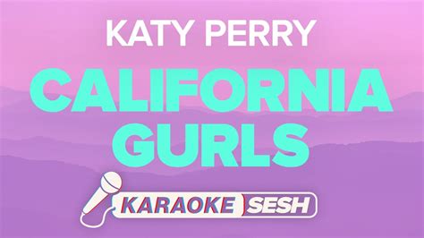 Katy Perry California Gurls Karaoke Version Youtube