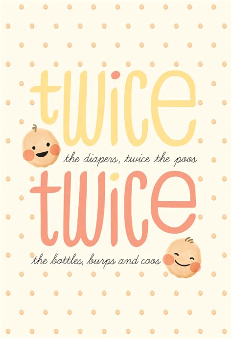 I have made the baby shower version of this game along with the taboo words. Twice Twins - Free Baby Shower & New Baby Card | Greetings ...