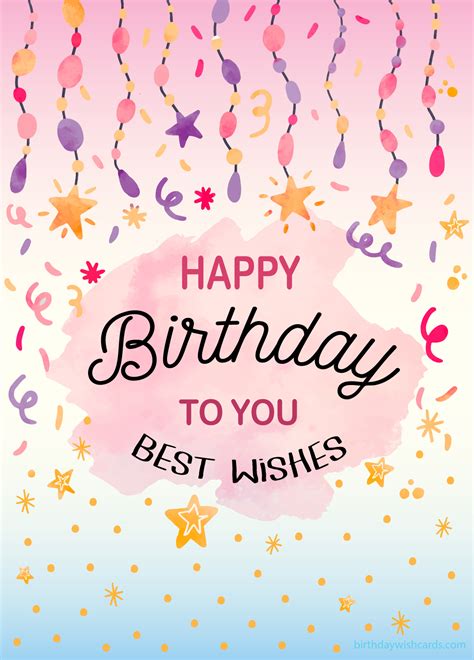 Happy Birthday To You Best Wishes Birthday Wish Cards