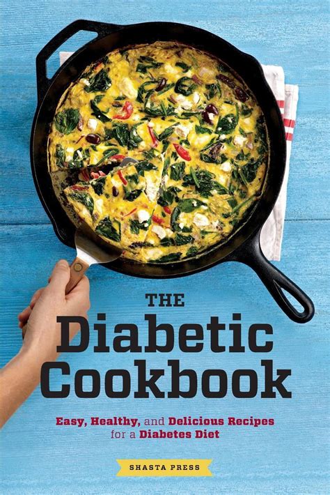 Diabetic Cookbook Easy Healthy And Delicious Recipes For A Diabetes Diet Paperback