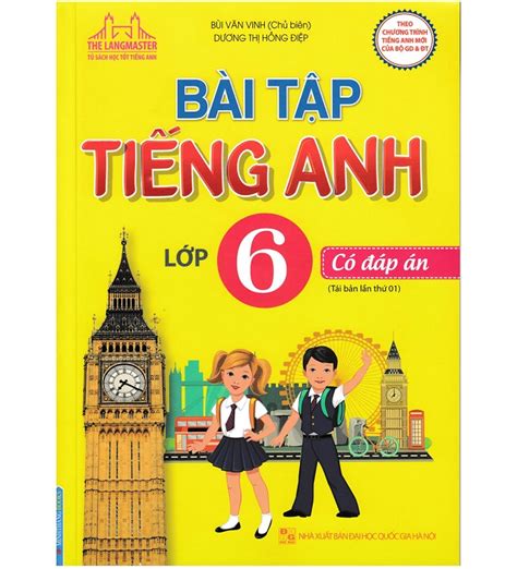 Top hơn 7 đáp án sách tiếng anh lớp 6 mới nhất Mnlienphong edu vn