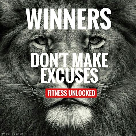 Winners Dont Make Excuses Excuses Motivate Yourself Helping People