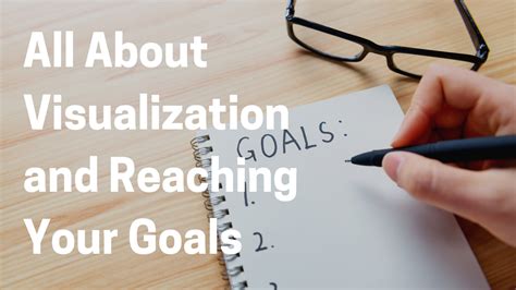 How Visualization Can Help You Reach Your Goals Faster