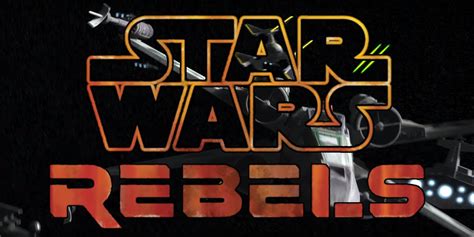 Star Wars Rebels Season 4 Synopses Revealed Screen Rant